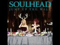 SOULHEAD [I`m in love]