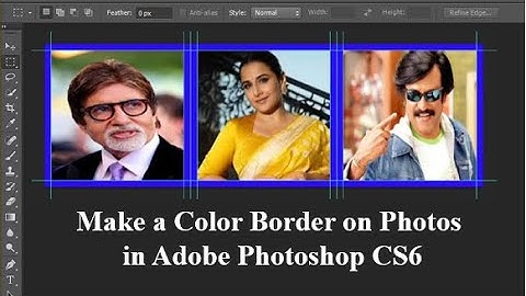 How to add color border in Adobe Photoshop? | How to create Border Color on Photos in Photoshop CS6?