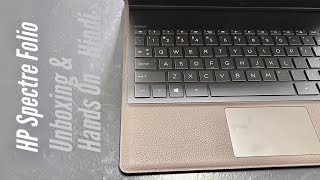 Hindi Hp Spectre Folio Laptop Unboxing & Hands On The Leather Laptop