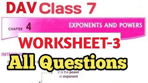 |Exponents And Powers Worksheet-3 DAV Class 7|DAV Class 7 Maths Ch-4 Worksheet-3|Study With Deep|