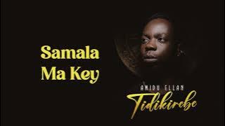 3  Amidu Ellani - Samala Ma Key