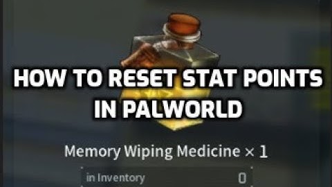 How to Reset Stat Points in Palworld – Memory Wiping Medicine
