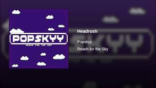 Popskyy - Headrush