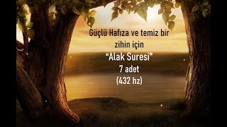 Alak Suresi- 7 adet (432 hz)