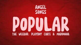 The Weeknd, PlayBoi Carti \& Madonna  - Popular (Lyrics)
