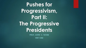 11-Pushes for Progressivism, Part II
