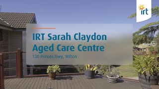 IRT Sarah Claydon Aged Care Centre | Video Tour