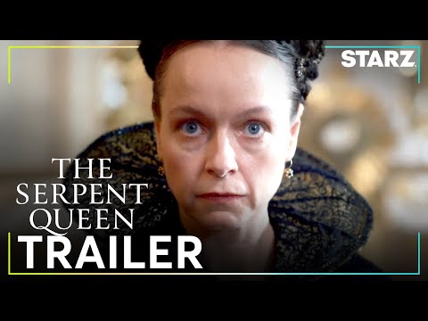 The Serpent Queen | Official Trailer | STARZ