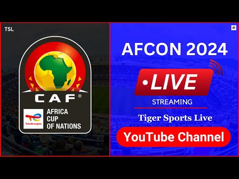 CAF Africa Cup of Nations 2024 | Live Stream YouTube Channel | AFCON 2024 | TSL Football