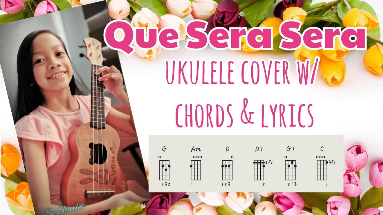 Que Sera Sera ukulele cover w/ chords & lyrics YouTube Music