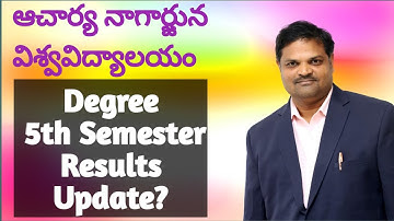 UG 5th Semester results in Acharya Nagarjuna University - Dr. Kalahasthi Youth Trainer