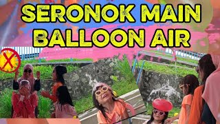 Play game : Seronok main balloon air screenshot 4