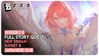 Zenless Zone Zero 2.8 (JP Dub) - Full New Main Story Quest Playthrough