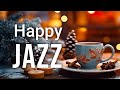 Happy lightly winter jazz  sweet jazz coffee  positive morning bossa nova piano for energy the day