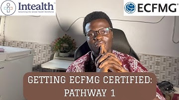 Getting ECFMG Certified - Pathway 1 Explained! 🎯