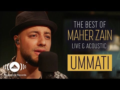 maher-zain---ummati-|-ماهر-زين---أمَّتي-|-the-best-of-maher-zain-live-&-acoustic