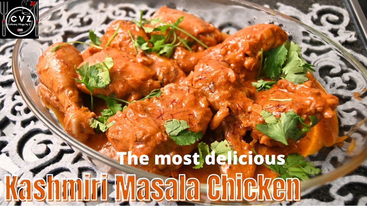 Kashmiri Chicken Masala A Taste of Indian Cuisine Full recipe in English YouTube