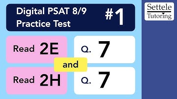 Digital PSAT 8/9 #1, Reading Module 2H, Question 7 (passage)