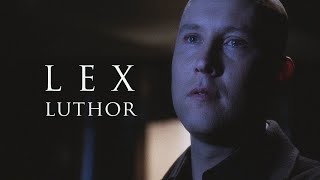 Lex Luthor | The Great Evil (Smallville)