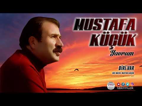 Mustafa Küçük / Biri Var