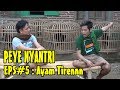 PERCIL - YUDHO NYANTRI | EPSODE 5 "AYAM TIREN"