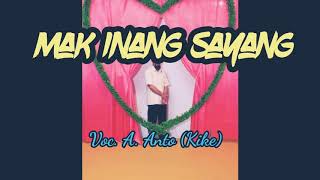 Gamad Mak Inang Sayang, Voc Anto Kike