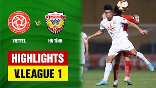 Highlights: Viettel - Hà Tĩnh | Var từ chối bàn thắng đáng tiếc, quả pen 11m định đoạt trận đấu