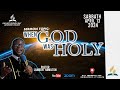 When god was holy  pastor lambert hamilton   calvary sda media  april 13 2024