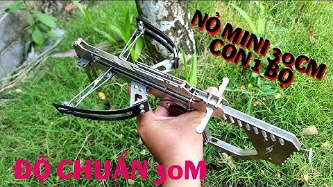 NỎ SĂN MINI 30CM XÀI BI SẮT VÀ MŨI TÊN 6MM CÒN 1 BỘ