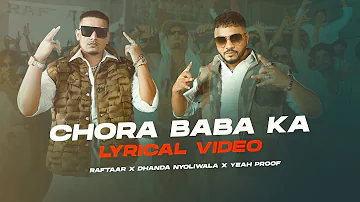 Raftaar x Dhanda Nyoliwala – Chora Baba Ka (Lyrical Video) | VYRL Haryanvi