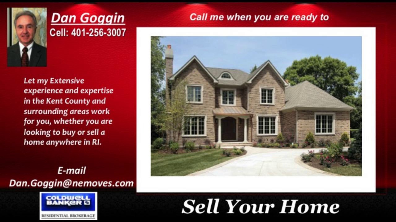 Buying a Home in North Kingstown. Call Dan Goggin 401-256-3007