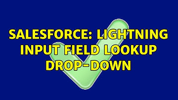 Salesforce: Lightning input Field Lookup Drop-down