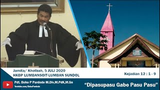 KHOTBAH (38) DI HKBP LUMBANSOIT-LUMBAN SUNDOL 5 JULI 2020 - Kejadian 12 : 1 - 9