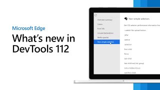 Microsoft Edge | What's New in DevTools 112