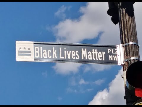 BLACK LIVES MATTER PLAZA NW