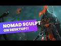 Nomad Sculpt is out on PC/Mac!