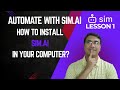 How to install Sim.AI in your Computer