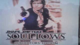 THE SHAPESHIFTERS ~ SOUL LOWS (18 OF 18)