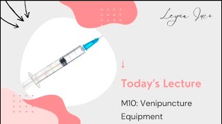 PMLS2-M10: VENIPUNCTURE EQUIPMENT
