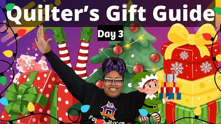 Quilter's Gifts over $100 Day 3