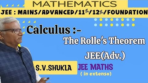 || JEE Advanced || Calculus: The  Rolle