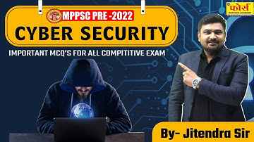 MPPSC PRE -2022 || CYBER SECURITY [ UNIT -9] MCQ DISCUSSION || PART - 4 || IMPORTANT MCQS