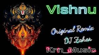 Vishnu ( Original Remix ) Zahar | DJ Beat Chek | Sound Chek | DJ Beat |Speaker Chek Mix | Club Mix