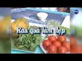 Rau quả làm đẹp | DÂN NAM DÙNG THUỐC NAM | TẬP 10 | Đồng Nai Today