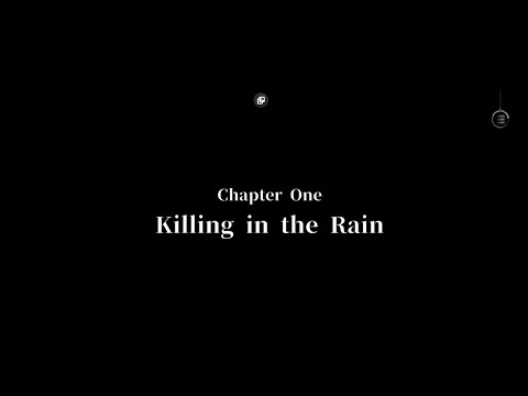 [2] Chapter 1.1: Killing in the Rain - The Rainy Night Butcher (Serial)