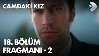 Camdaki Kız 18. Bölüm Fragmanı - 2