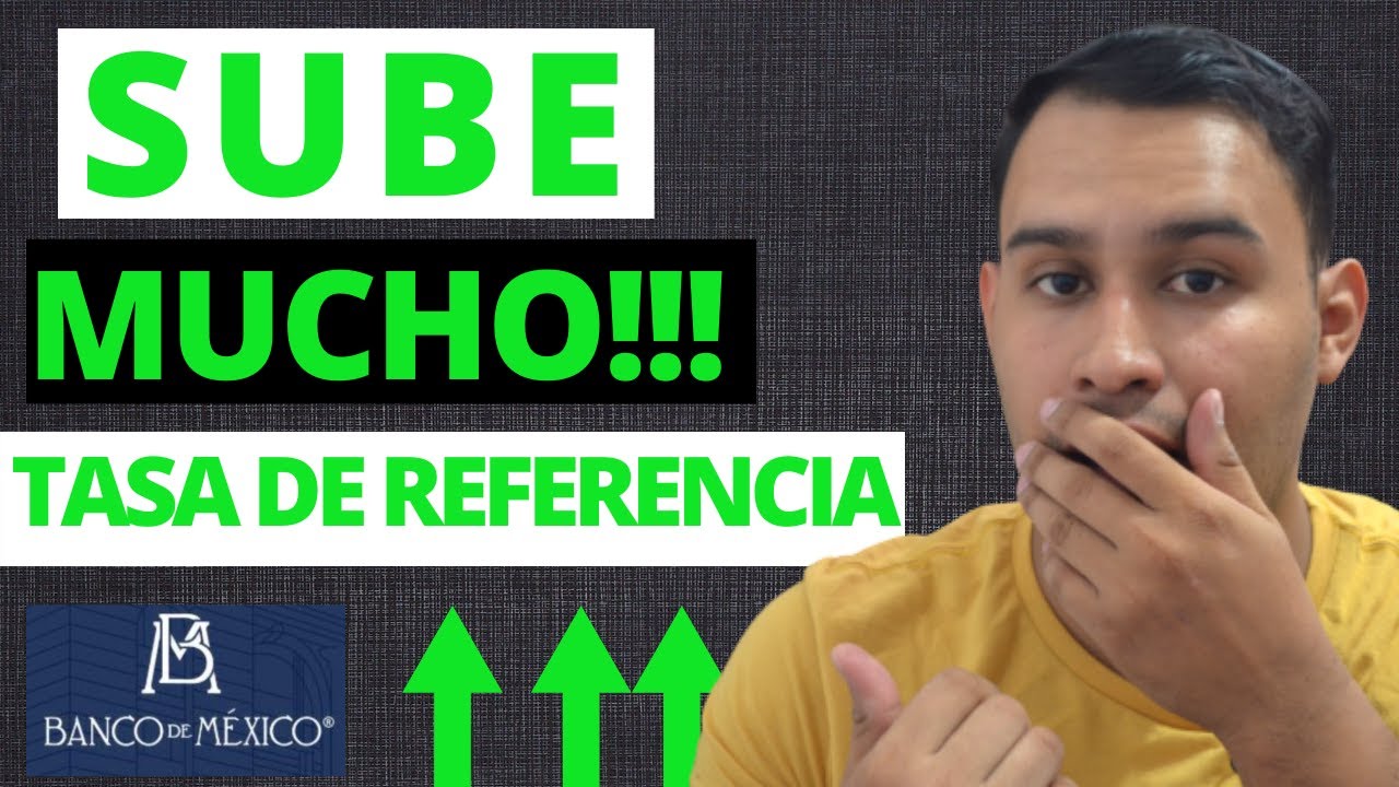 HISTORICO!!! Banxico sube la tasa de referencia 75 puntos base 😱📈 - YouTube
