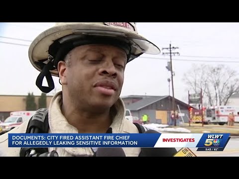 Docs Longtime Cincinnati Fire Official Fired For Leaking Sensitive Documents
