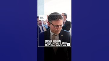 House Cancels Rest Of Votes For Week After GOP Floor Rebellion