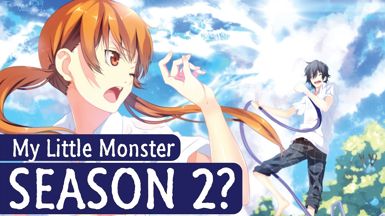 My Little Monster Season 2 Chances? YouTube